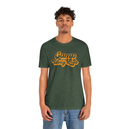 Camp More Worry Less Shirt